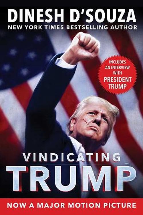 Cover Art for 9781510783249, Vindicating Trump by D'Souza, Dinesh