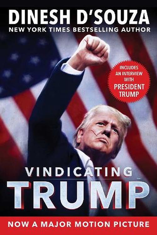 Cover Art for 9781510783249, Vindicating Trump by D'Souza, Dinesh