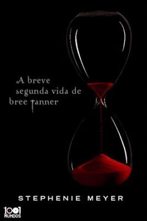 Cover Art for 9789895577545, A Breve Segunda Vida de Bree Tanner by Stephenie Meyer