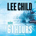 Cover Art for 9780307735041, 61 Hours by Lee Child, Dick Hill