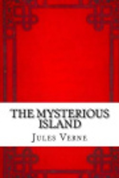 Cover Art for 9781537163758, The Mysterious Island by Jules Verne
