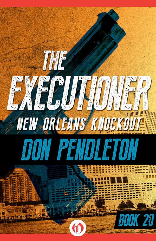 The Executioner #20: New Orleans Knockout