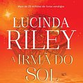 Cover Art for 9788530601645, A irmã do sol (Portuguese Edition) by Lucinda Riley