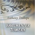 Cover Art for 9780543854902, Barchester Towers. Part 1 by Anthony Trollope