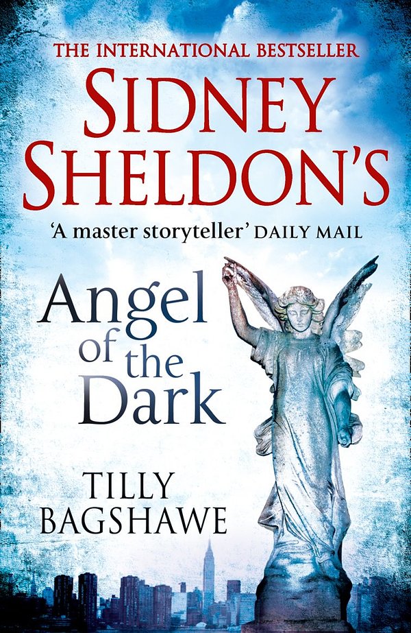 Cover Art for 9780007442829, Sidney Sheldon's Angel of the Dark by Tilly Bagshawe