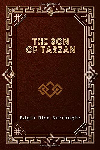 Cover Art for 9798606090006, The Son of Tarzan by Edgar Rice Burroughs