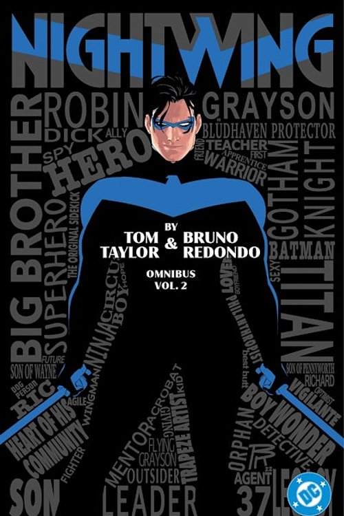 Cover Art for 9781799508502, Nightwing by Tom Taylor and Bruno Redondo Omnibus Vol. 2 by Tom Taylor