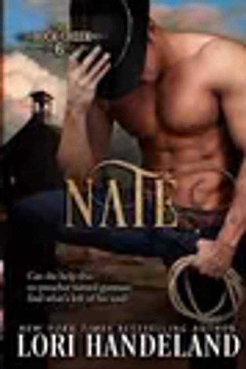 Cover Art for 9780991395545, Nate: The Rock Creek Six Book Five: 5 by Lori Handeland