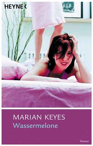 Cover Art for 9783453880016, Wassermelone by Marian Keyes