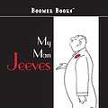 Cover Art for 9781434117076, My Man Jeeves by P. G. Wodehouse