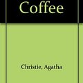 Cover Art for 9780753160886, Black Coffee by Agatha Christie