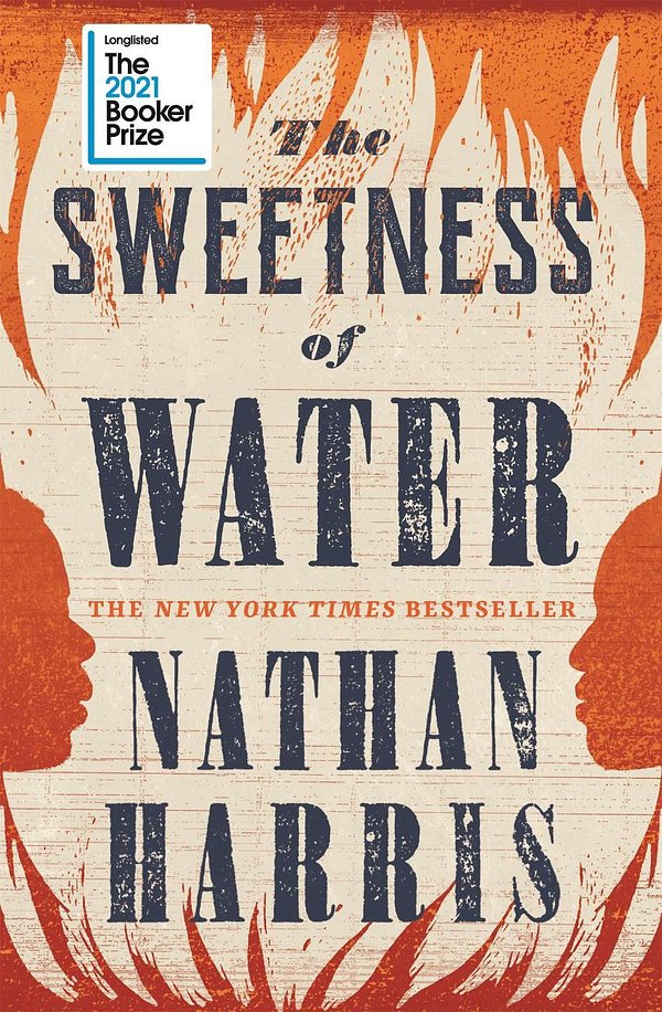 Cover Art for 9781472274380, The Sweetness of Water: 'Better than any debut novel has a right to be' Richard Russo by Nathan Harris