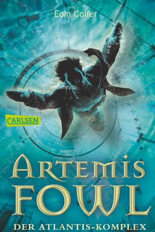 Cover Art for 9783551311689, Artemis Fowl 07: Der Atlantis-Komplex by Eoin Colfer