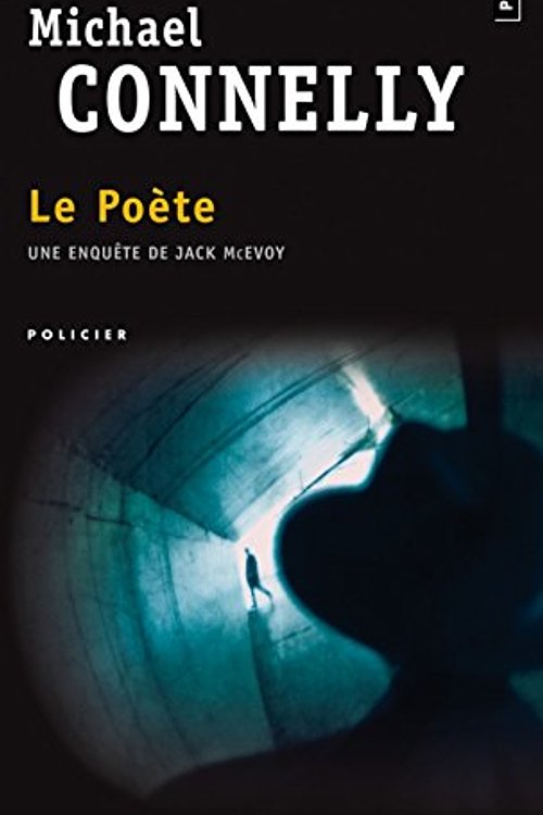 Cover Art for 9782020345675, Poete(le) (French Edition) by Michael Connelly