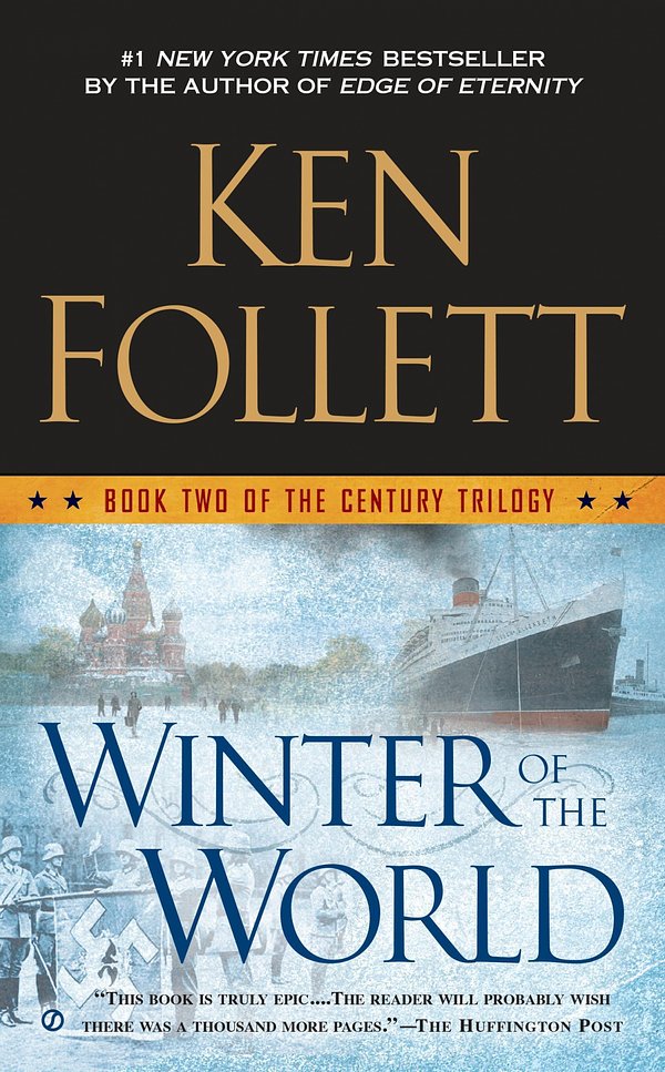 Cover Art for 9780451468222, Winter of the World by Ken Follett