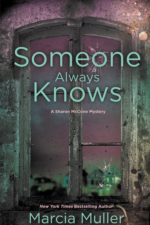 Cover Art for 9781455527960, Someone Always Knows by Marcia Muller