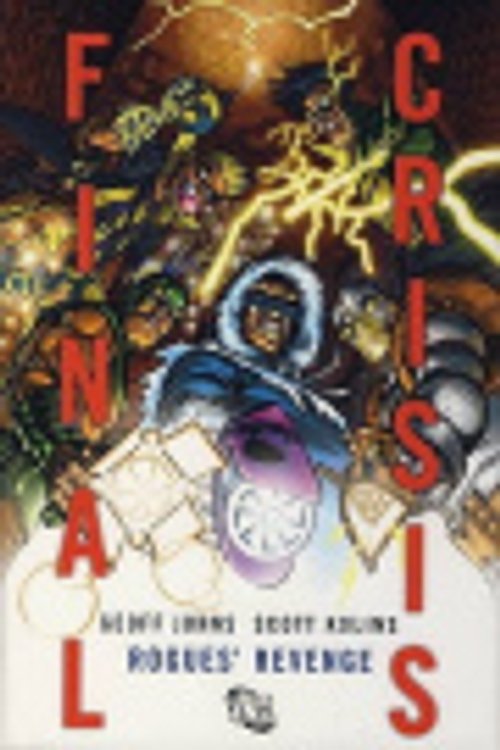 Cover Art for 9781848563162, Final Crisis: Rogues' Revenge by Geoff Johns