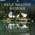 Cover Art for 9781433251283, A Rule Against Murder by Louise Penny