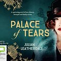 Cover Art for 9781486299164, Palace of Tears by Julian Leatherdale