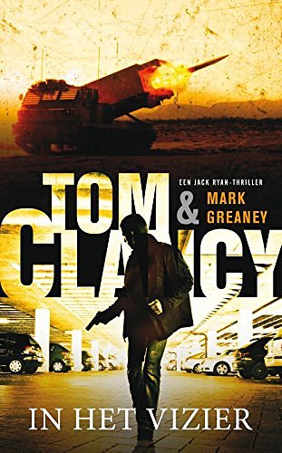 Cover Art for 9789400505483, In het vizier (Jack Ryan) by Tom Clancy, Mark Greaney