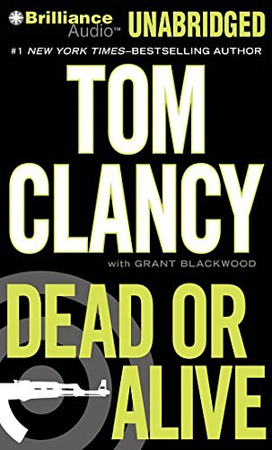 Cover Art for 9781455831722, Dead or Alive by Tom Clancy