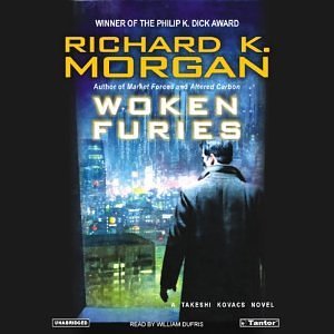 Cover Art for B002V59ZZI, Woken Furies by Richard Morgan