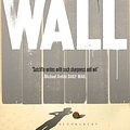 Cover Art for 9781408834817, The Wall by William Sutcliffe