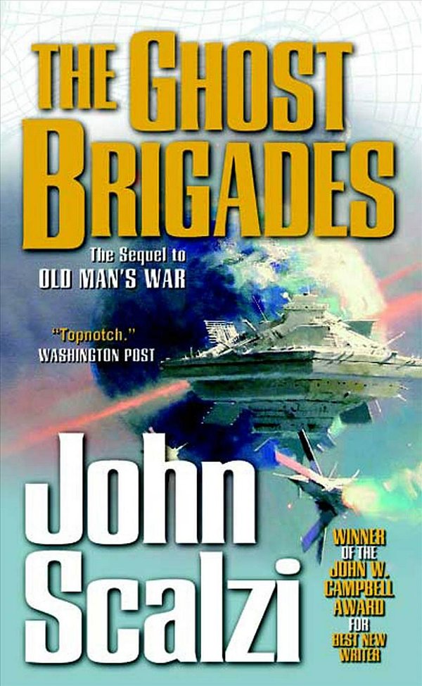 Cover Art for 9780765354068, The Ghost Brigades by John Scalzi