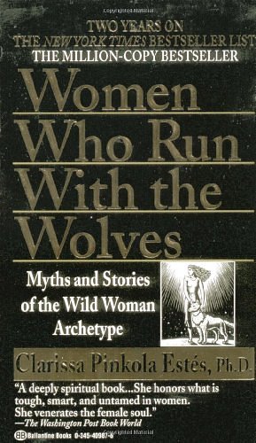 Cover Art for 9780712671347, Women Who Run with the Wolves by Clarissa Pinkola Estes