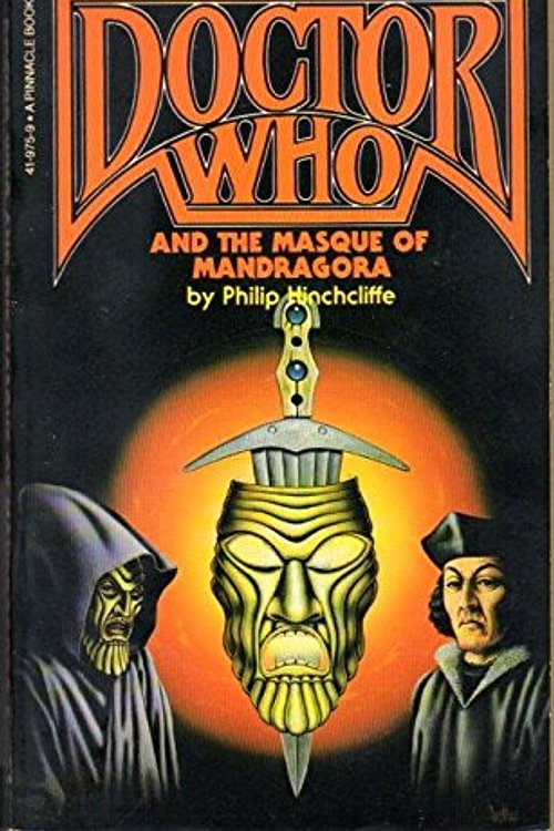 Cover Art for 9780523419756, Doctor Who and the Masque of Mandragora by Philip Hinchcliffe