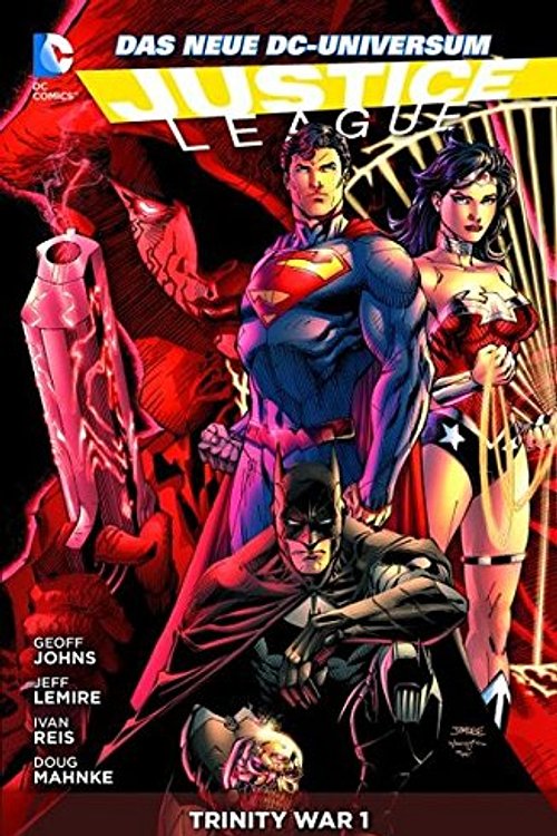 Cover Art for 9783957983732, Justice League: Bd. 5: Trinity War 1 by Geoff Johns