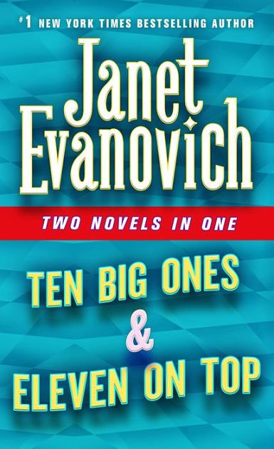 1 editions of Ten Big Ones & Eleven on Top: Two Novels in One by Janet Evanovich