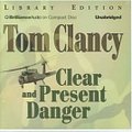 Cover Art for 9781596001022, Clear and Present Danger by Tom Clancy