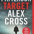 Cover Art for 9781538713761, Target: Alex Cross (Alex Cross Novels) by James Patterson