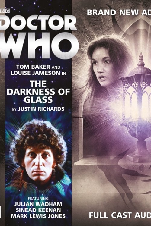 Cover Art for 9781781783498, The Darkness of Glass (Doctor Who: The Fourth Doctor Who Adventures) by Justin Richards