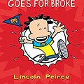 Cover Art for 9780007490752, Big Nate Goes for Broke by Lincoln Peirce