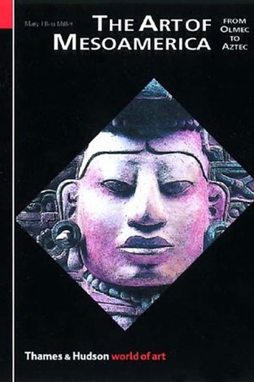 Cover Art for 9780500203453, The Art of Mesoamerica by Mary Ellen Miller