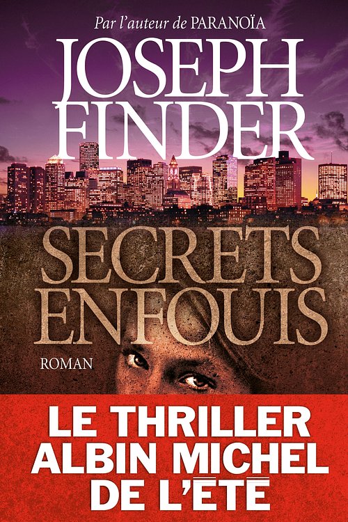 Cover Art for 9782226272966, Secrets enfouis by Joseph Finder