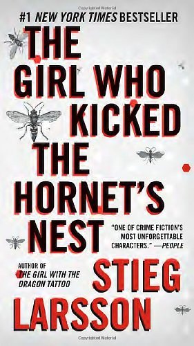 Cover Art for 9780739377710, The Girl Who Kicked the Hornet's Nest by Stieg Larsson