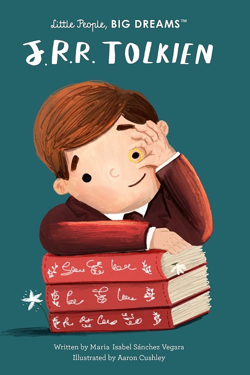 Cover Art for 9780711257870, J. R. R. Tolkien (Little People, BIG DREAMS) by Sanchez Vegara, Maria Isabel