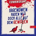 Cover Art for B0C1JNHFSK, Die mörderischen Cunninghams. Irgendwen haben wir doch alle auf dem Gewissen: Agatha Christie meets Knives Out meets Der Donnerstagmordclub: Ein enormes ... Fans von Krimiklassikern (German Edition) by Benjamin Stevenson