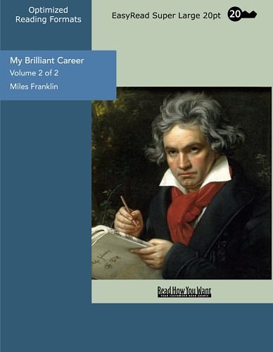 Cover Art for 9781442933798, My Brilliant Career: Easyread Super Large 20pt Edition by Miles Franklin