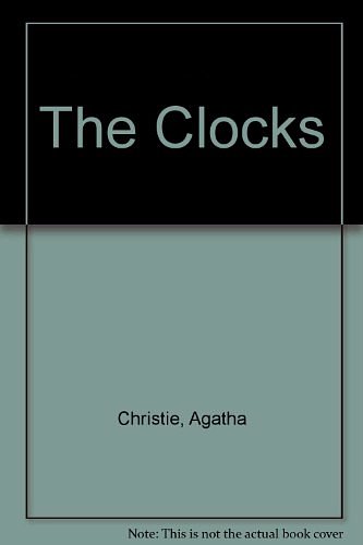 Cover Art for 9780854566662, The Clocks by Agatha Christie