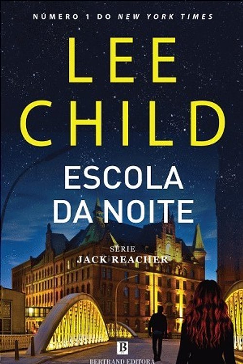 Cover Art for 9789722534598, Escola da Noite by Lee Child