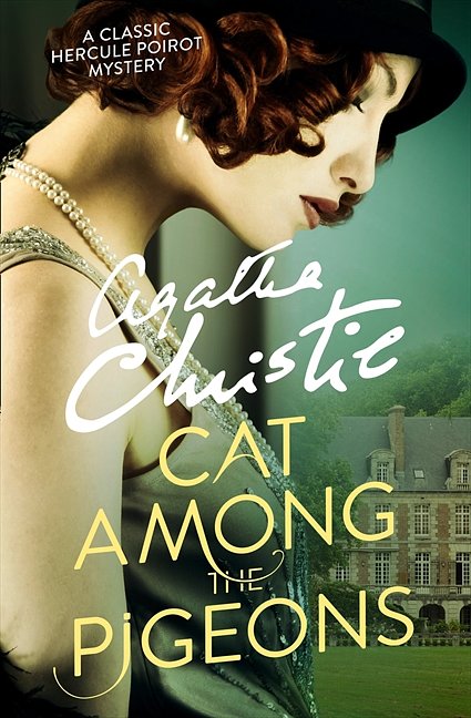 Cover Art for 9780007422210, Cat Among the Pigeons by Agatha Christie