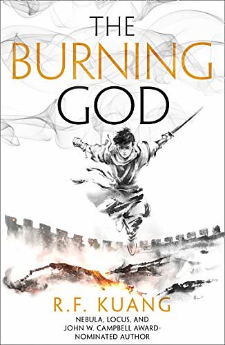 Cover Art for B082QW1XW5, The Burning God by R.f. Kuang