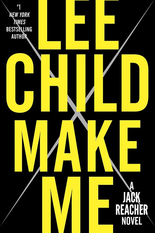 Cover Art for 9780804178785, Make Me (with bonus short story Small Wars): A Jack Reacher Novel by Lee Child