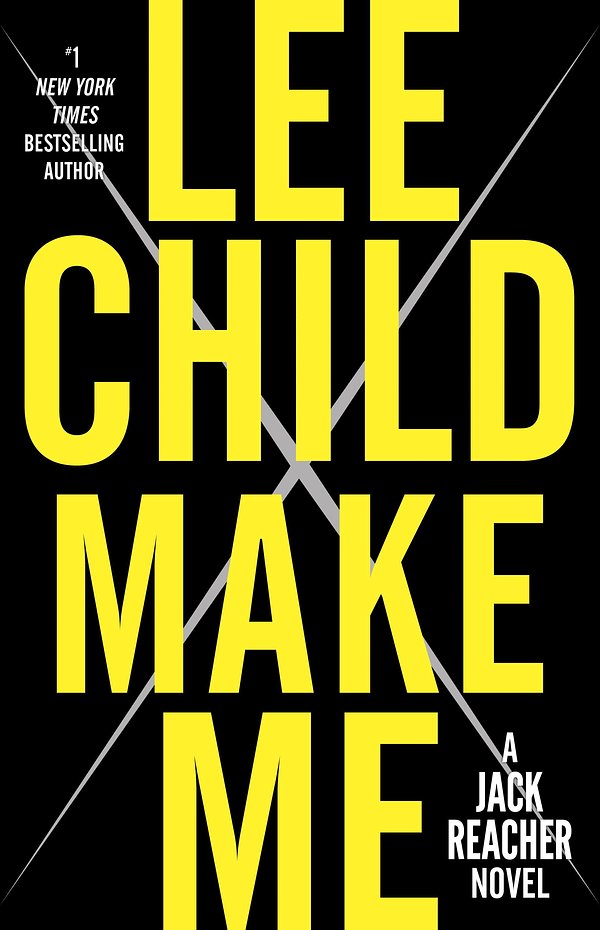 Cover Art for 9780804178785, Make Me (with bonus short story Small Wars): A Jack Reacher Novel by Lee Child