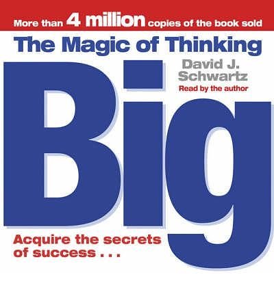 Cover Art for B00QAURIEA, [(The Magic of Thinking Big: Abridged)] [ By (author) David J. Schwartz, Read by David J. Schwartz ] [September, 2006] by David J. Schwartz