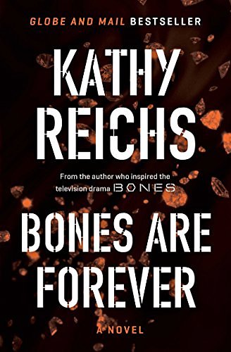 Cover Art for 9781476715711, Bones Are Forever by Kathy Reichs